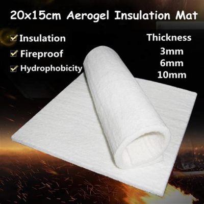  Aerogél: Un matériau incroyablement léger pour l’isolation thermique de pointe!